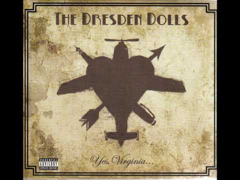 05 ◦ The Dresden Dolls - Shores of California  (Demo Length Version)