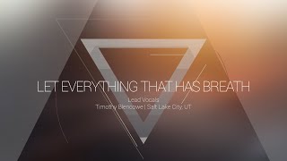 Let Everything That Has Breath | OMNIPOTENT | Indiana Bible College