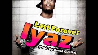 Iyaz - Last Forever (Prod.ByDavidGuetta)