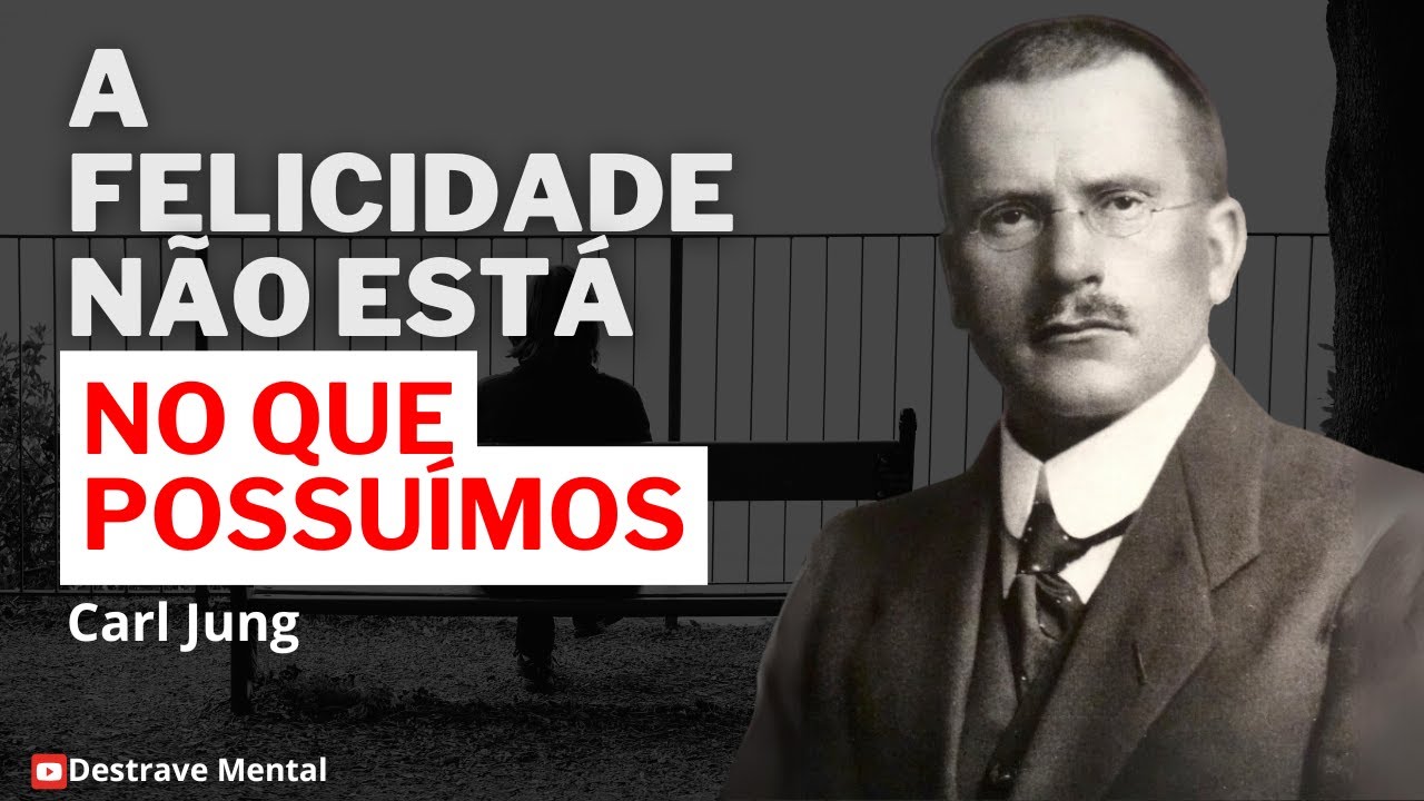 The Psychology of Happiness | Carl Jung