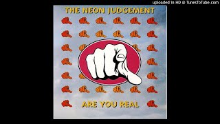The Neon Judgement - Are You Real [Album Version '91]