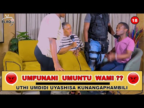 Uthi UMDIDI ushisa ukudlula ikuku | UMFUNANI UMUNTU WAMI??