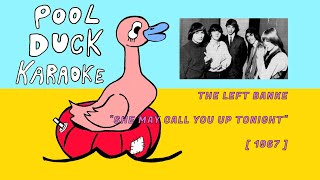 The Left Banke - She May Call You Up Tonight [Karaoke]
