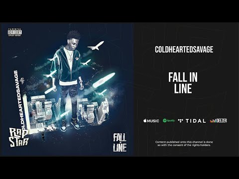 Coldheartedsavage - ''Fall In Line''