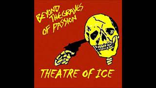 Theatre Of Ice - From The Tomb