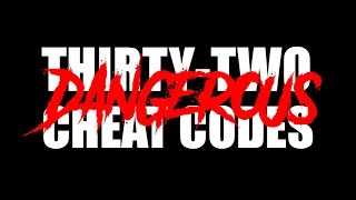Introducing the 32 Dangerous Cheat Codes (Coming November 24)