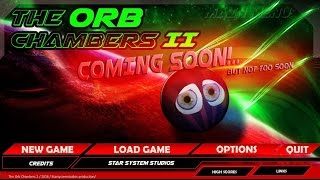 The Orb Chambers 2:  ALPHA BUILD 1