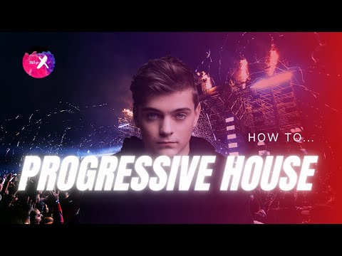 How To Make Progressive House! (Martin Garrix, Calvin Harris, Nicky Romero Style)