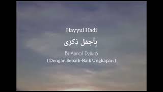 Download lagu Hayyul Hadi - Tenangkan Jiwa mp3
