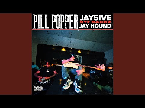 Pill Popper (feat. Jay Hound)