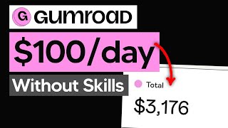 How To Make Money on Gumroad Without Skills (2023) (A a Beginner)