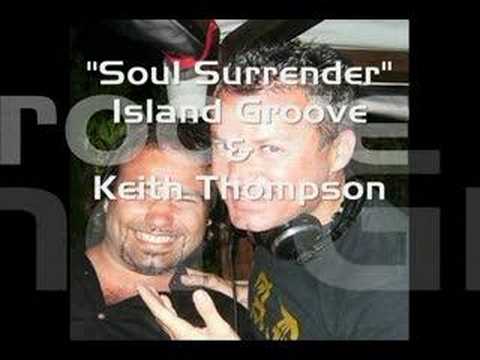 Soul Surrender - Island Groove & Keith Thompson