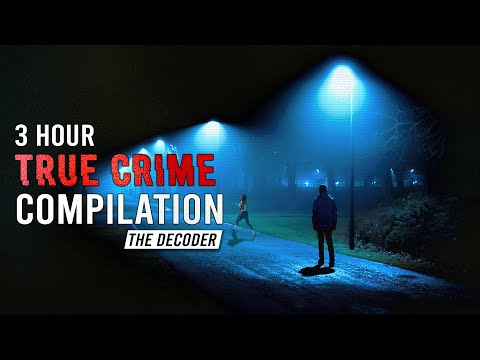 3 HOUR TRUE CRIME COMPILATION | 9 Cases That Shook The World