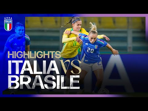 Highlights: Italia-Brasile 0-1 | Femminile |  Amichevole