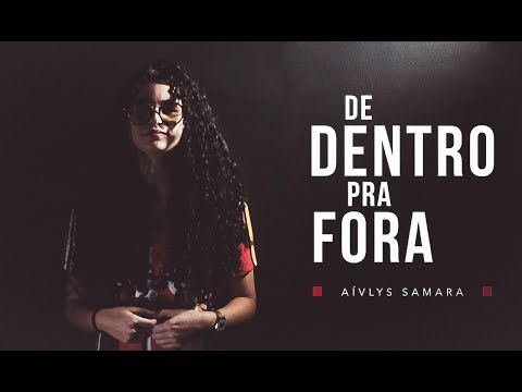 De Dentro Pra Fora | Aívlys Samara (COVER Júlia Vitória)