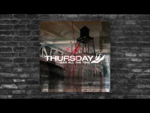 Thursday - War All The Time [Full Album]