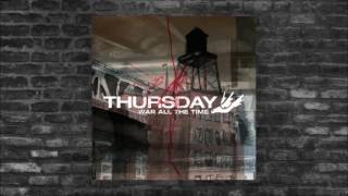 Thursday - War All The Time [Full Album]