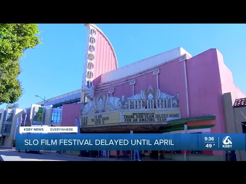 SLO FILM FEST DELAY
