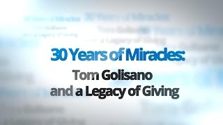 30 Years of Miracles: Tom Golisano and a Legacy of Giving