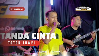 Download lagu Tanda Cinta || Totok Towel || LESSOS MUSIC  mp3