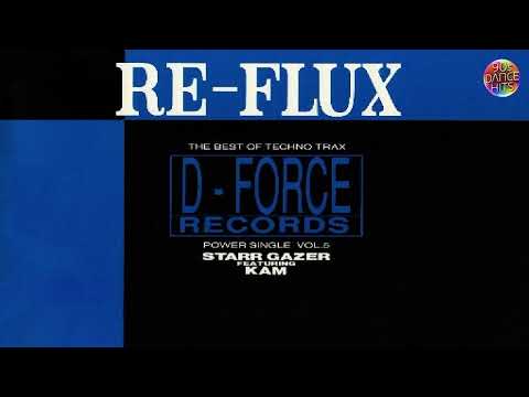Starr Gazer Feat. Kam - Re-Flux (Tech-Rap Version)