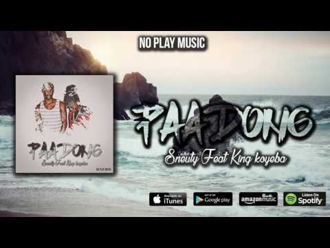 Sneuty _ Paadong feat King Koyeba
