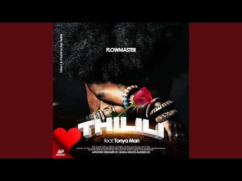Thilili (feat. Tonya Man)