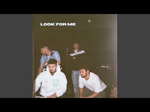 Look For Me