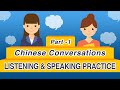 100 Daily Chinese Conversations Part 1 Learn Mandarin Chinese Listening Speaking