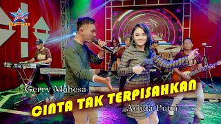 Download lagu Gerry Mahesa Feat. Arlida Putri - Cinta Tak Terpisahkan | Dangdut  mp3