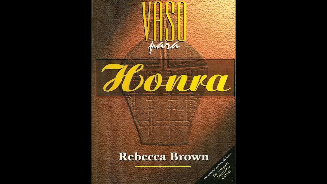 VASO DE HONRA - REBECCA BROWN