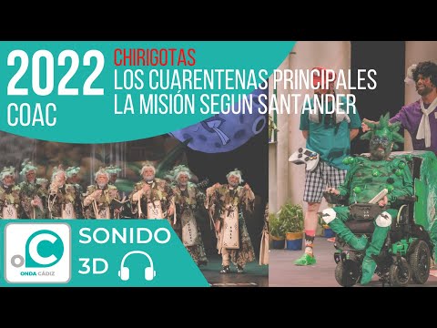 Chirigotas - Los cuarentena principales - La misión - Preliminares | Sonido 3D