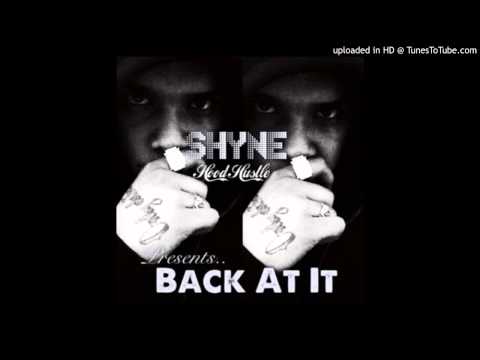 Shyne - You Hear That Ft. Hoodlum & Trizzy