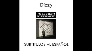 Title Fight Dizzy subtitulos al español