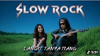 Download lagu Langit Tanpa Tiang (Slow Rock) mp3