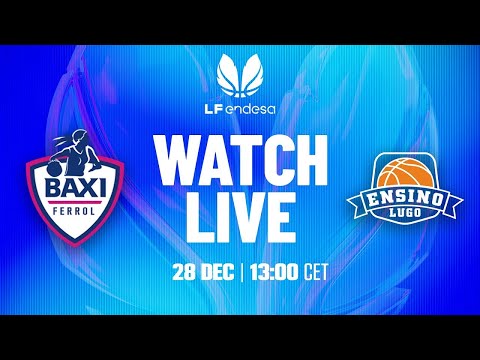 EN DIRECTO: BAXI Ferrol vs Durán Maquinaria Ensino | LIGA FEMENINA ENDESA | Jornada 13