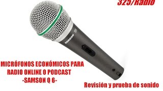 Video thumbnail for Microfonos economicos Samson Q6 revision y sonido by 325Radio