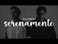 juli, bresh - serenamente (testo)
