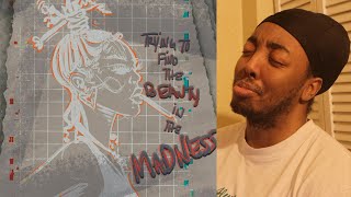 TERRACE MARTIN & 24KGOLDN - MADNESS (REACTION/FIRST THOUGHTS)