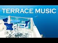 Relaxing Terrace Music - Outdoor Seaside Cafe Ambience & Bossa Nova Music