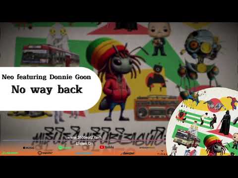 Neo (ft. Donnie Goon) - No way back