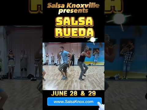 Knoxville Salsa Rueda de Casino Party and Workshops | June 28 & 29