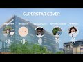 Superstar Cover - Mido & Falasol (Hospital Playlist)