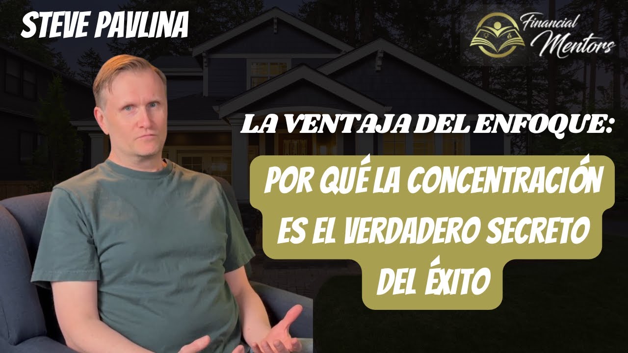 La Ventaja del Enfoque: Por Qué la Concentración es el Verdadero Secreto del Éxito