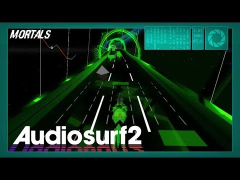 Mortals (Warriyo, ft. Laura Brehm) - Audiosurf 2