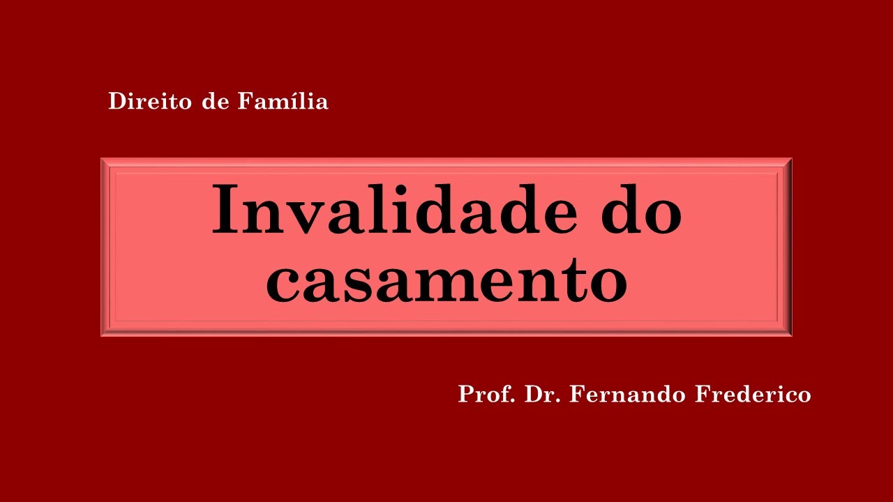Invalidade do casamento