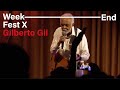 Gilberto Gil  "Aquele Abraço" – Week–End Fest X – Oct 8 2021