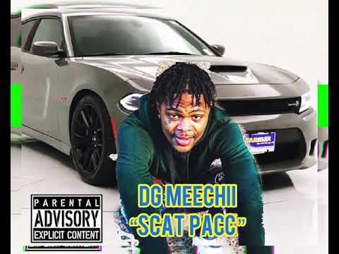 DG Meechii - Scat Pacc