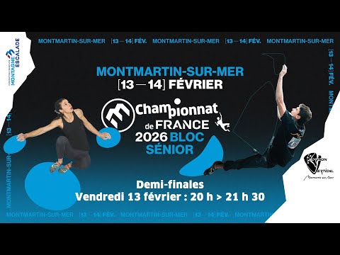 Championnat de France d'escalade de bloc Sénior 2026 - 1/2 Finales