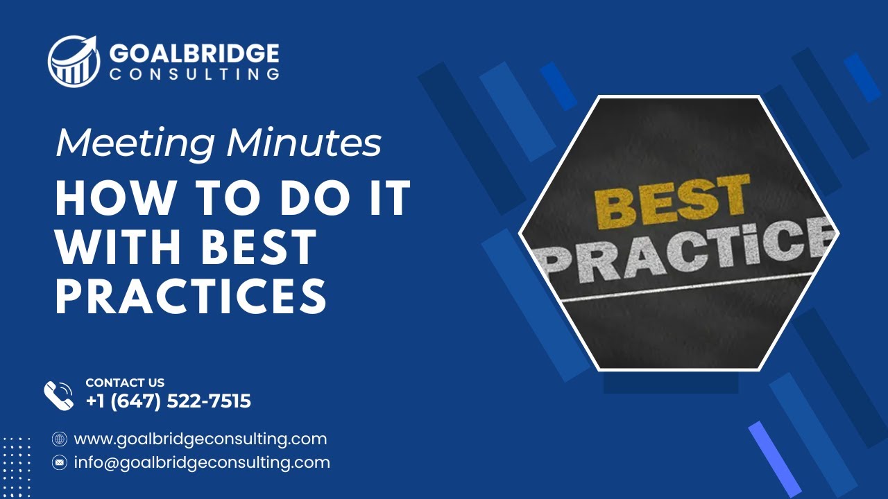Meeting Minutes – How to do it with Best Practices | Goalbridge Consulting